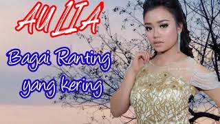 Download lagu BAGAI RANTING YANG KERING AULIA DA mp3 Download lagu BAGAI RANTING YANG KERING AULIA DA mp3