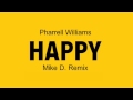 Pharrell Williams - Happy (Mike D. Remix) 