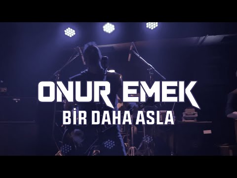 Onur Emek: Bir Daha Asla (Official Music Video)