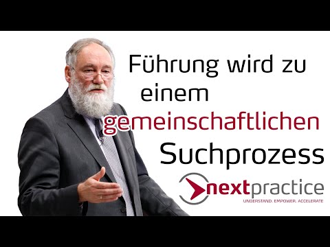 Führung wird zu einem gemeinschaftlichen Suchprozess!