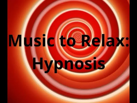 Music to Relax: Hypnosis