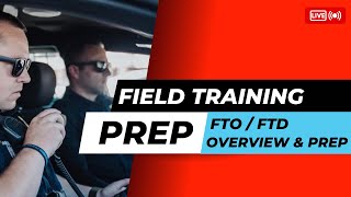 How to Pass Police Field Training Overview & Prep | Police Field Training Prep | Feat. Deputy G