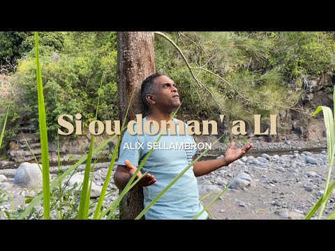 Si ou doman’ a LI - Alix Sellambron