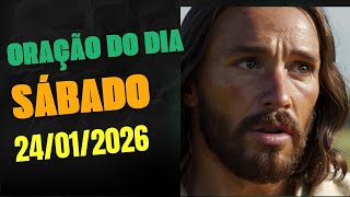 ORAÇÃO DO DIA - 24/01/2026 - Renovo Para a Alma Cansada