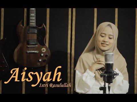 Ai Khodijah - Aisyah Istri Rasulullah (COVER)