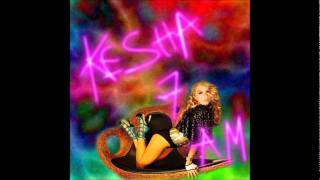 7 AM - Kesha (&quot;Final Version&quot;)