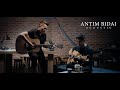 Antim Bidai (Acoustic)