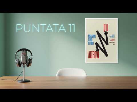 QUI/ALTROVE - EPISODIO 11 - le seconde generazioni di migranti