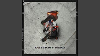 Outta My Head Music Video