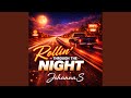Rollin Through The Night