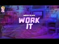 Missy Elliot Work It Lyrics