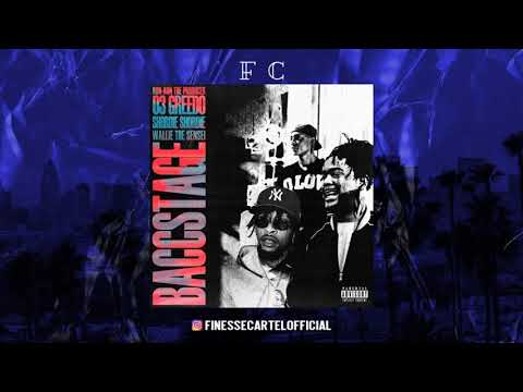 03 Greedo x Shordie Shordie x Wallie The Sensei - Baccstage (Prod.By Ron-Ron)