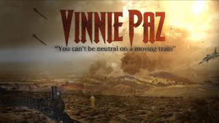 Vinnie Paz - You can&#39;t be neutral on a moving Train (HD) With Art!