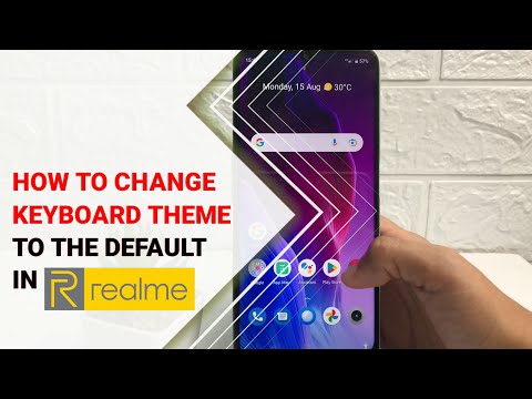 How To Change Keyboard Theme To The Default In Realme
