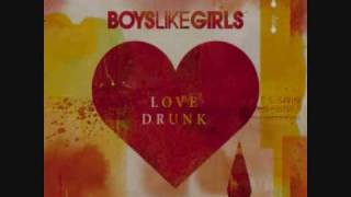 Boys Like Girls - Someone Like You