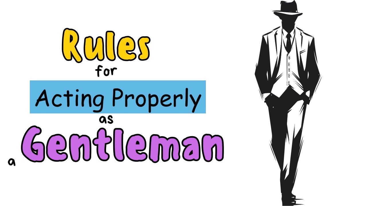 13 Rules for Being a Gentleman