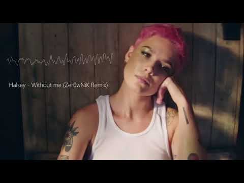 Halsey Song - Without Me  [Remix]