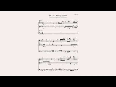 AFX - 2 Analogue Talks (Piano Cover with Sheet Music)
