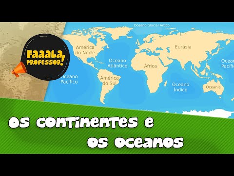 Os continentes e os oceanos | GEOGRAFIA | Prof. Carlos André