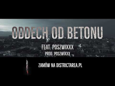 Dixon37 - Oddech od betonu feat. Poszwixxx prod. Poszwixxx