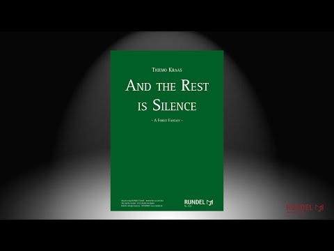 And The Rest Is Silence (A Forest Fantasy) | Thiemo Kraas