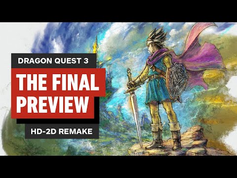 Dragon Quest 3 HD-2D Remake: The Final Preview - YouTube