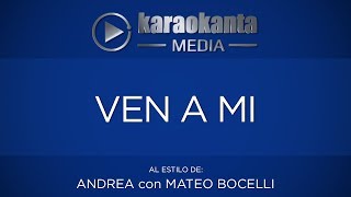 Karaokanta - Andrea con Matteo Bocelli - Ven a mi