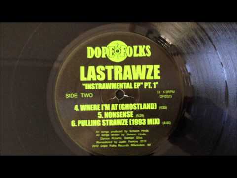 Lastrawze - Where I'm at [Ghostland]