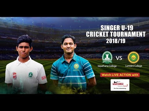 Isipathana College vs Lumbini College - Day 1 – Singer U19 Division 1 Cricket Tournament 2018/19