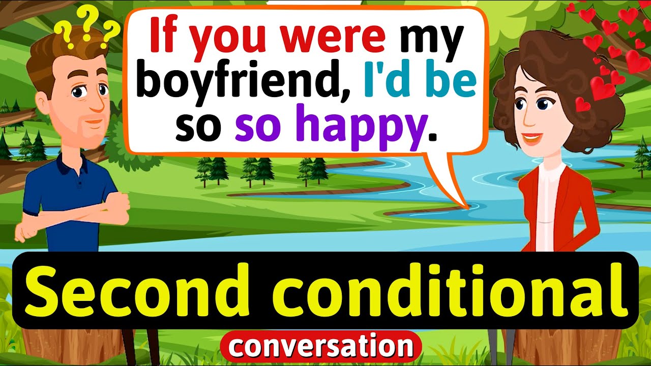 Second conditional conversation (I am in love with my best friend.) English Conversation Practice