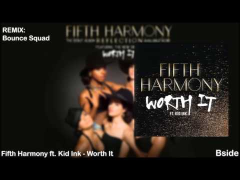 Fifth Harmony ft. Kid Ink // WORTH IT // (Bounce Squad Remix)