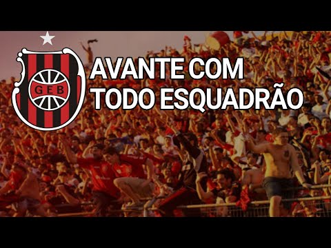 AVANTE COM TODO ESQUADRÃO | BRASIL DE PELOTAS