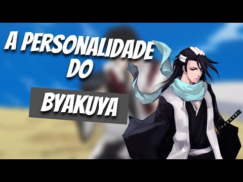A Complexa Personalidade de Byakuya Kuchiki em Bleach Entre a Serenidade e a Lealdade