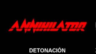 Annihilator Detonation Sub Español