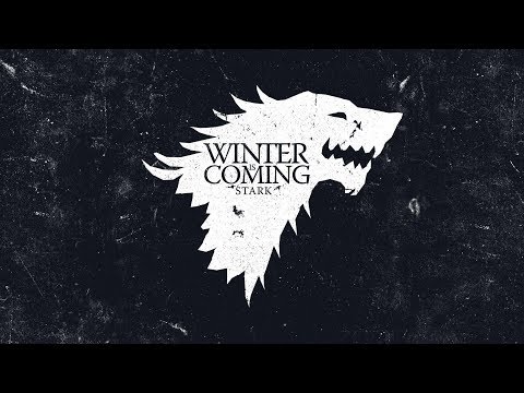 House Stark Theme - Game of Thrones (S1-S8) - Ultimate Mix