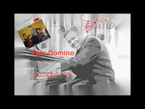 Fats Domino - Natural Born Lover (1960 Stéréo)