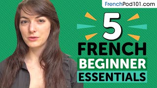 Learn French: 5 Beginner French Videos You Must Watch