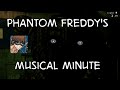 Phantom Freddy S Musical Minute