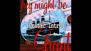 They Might Be Giants - Kitten Intro/Critic Intro