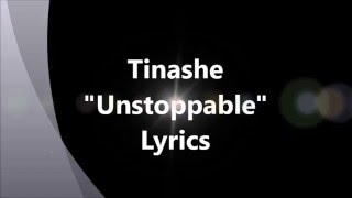 Tinashe  &quot;Unstoppable&quot;  Lyrics