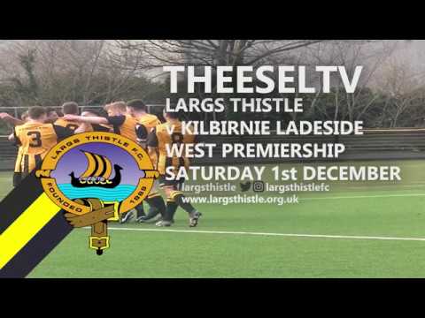 Largs Thistle 6-0 Kilbirnie Ladeside - West of Scotland Premiership, 1st December 2018