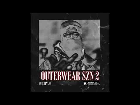 Bub Styles - Outerwear SZN 2 (EP)