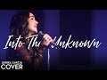 Into the Unknown - Idina Menzel, AURORA, Panic! At The Disco (