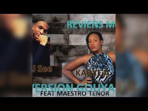 Karye A Reviens Moi GOUYAD {Maestro Tenor Ft Dj See}