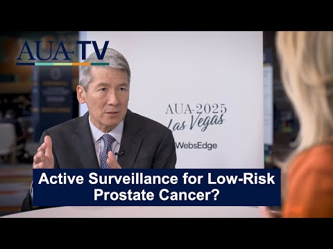 How Should We Use Active Surveillance in Low-Risk Prostate Cancer?