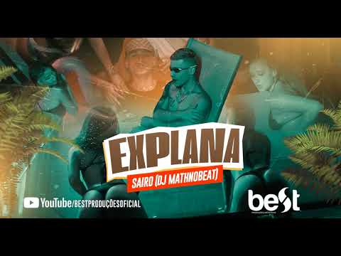 Sairo 501 - Explana (Videoclipe Oficial)