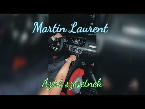 Martin Laurent 2026 X Azért szeretnek