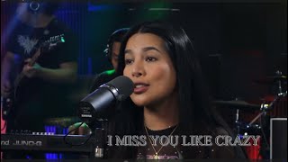 MISS YOU LIKE CRAZY-NATALIE COLE(AILA SANTOS &amp; R2K BAND COVER)