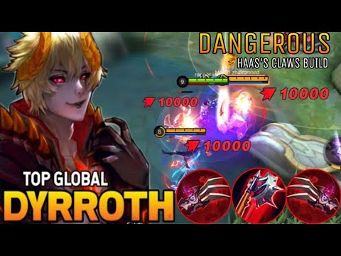 WHEN TOP 1 GLOBAL DYRROTH TRY DANGEROUS HAAS'S CLAWS BUILD🔥 | (MUST WATCH✓) | MLBB