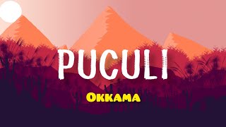 Download lagu Puculi - Okkama (Video Lyrics) mp3